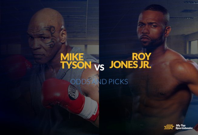 Mike Tyson vs. Roy Jones Jr. Betting Odds & Picks Mike Tyson vs. Roy Jones Jr. Betting Odds & Picks