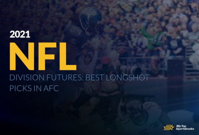 2021 NFL Division Futures: Best Longshot Picks in AFC