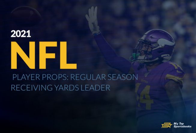 2021 NFL Player Props: Regular Season Receiving Yards Leader