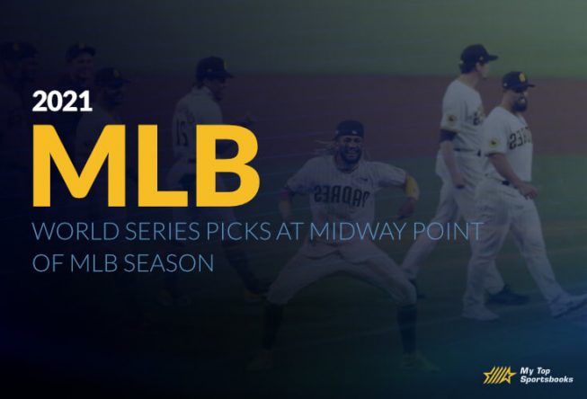 2021 World Series Picks at Midway Point of MLB Season