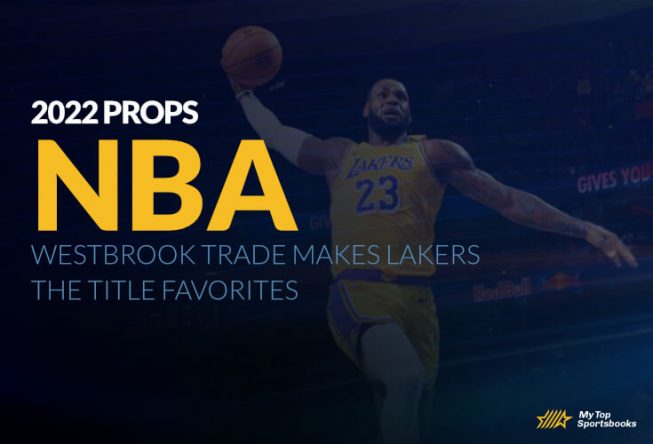 2022 NBA Futures: Westbrook Trade Makes Lakers the Title Favorites