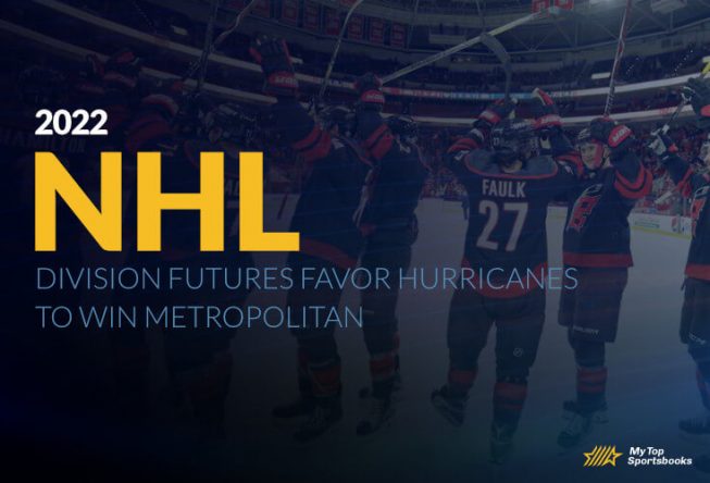 2022 NHL Division Futures Favor Hurricanes To Win Metropolitan