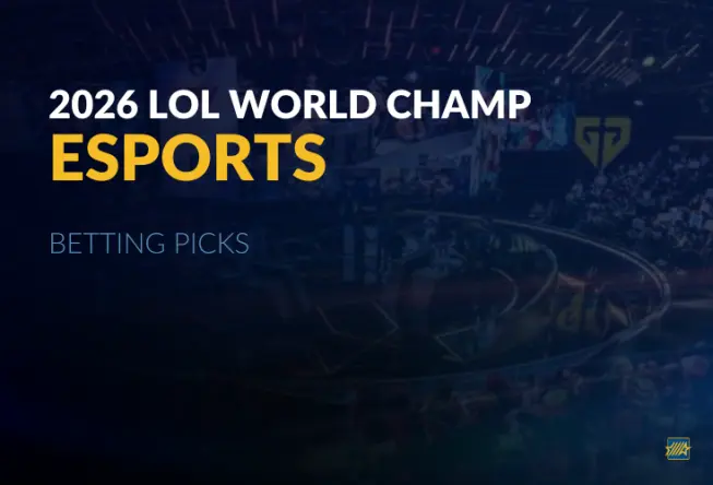 Esports: 2026 LOL World Championship Betting Picks