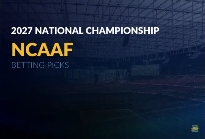 National Championship 2027 Betting Picks