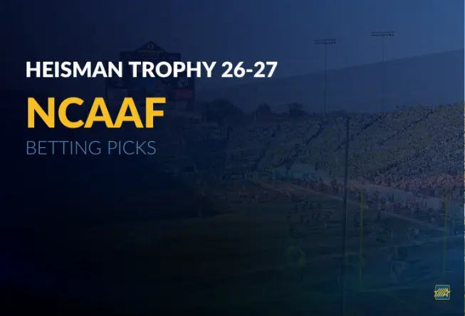 Heisman Trophy 26-27 Betting Picks