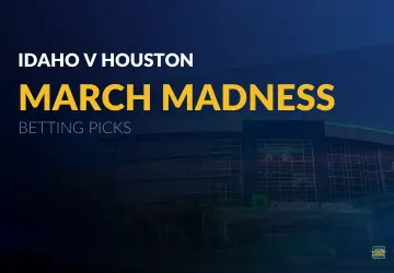 March Madness 2026 Betting Picks: Houston v Idaho