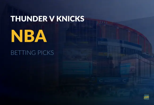 Thunder vs. Knicks Betting Picks 03-04-26