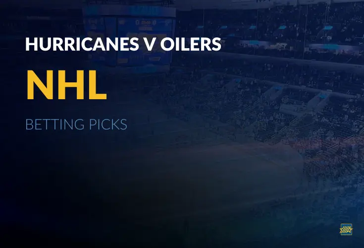 Carolina Hurricanes v Edmonton Oilers Picks 03-06-26