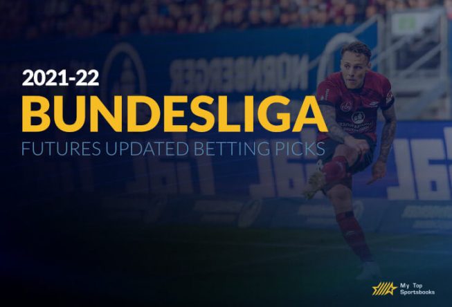 Bundesliga 2021-22 Futures Updated Betting Picks