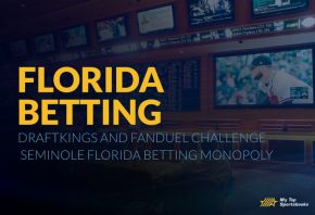 DraftKings and FanDuel Challenge Seminole Florida Betting Monopoly