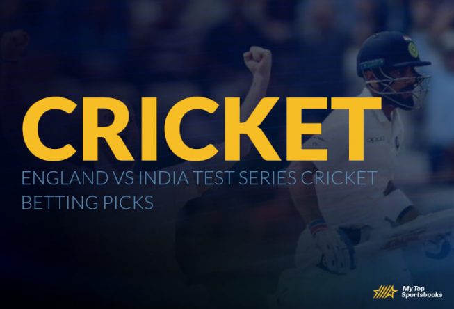 England vs India Test Series Cricket Betting Picks