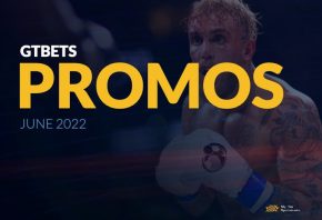GTBets June 2022 Bonuses