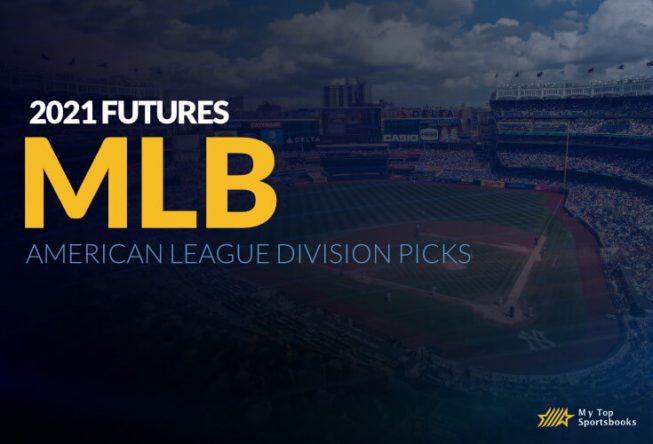 2021 MLB Futures: American League Division Picks MLB 2021 futures picks american division