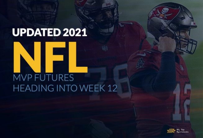 Updated 2021 NFL MVP Futures Heading Into Week 12 updated 2021 nfl mvp futures heading into week 12