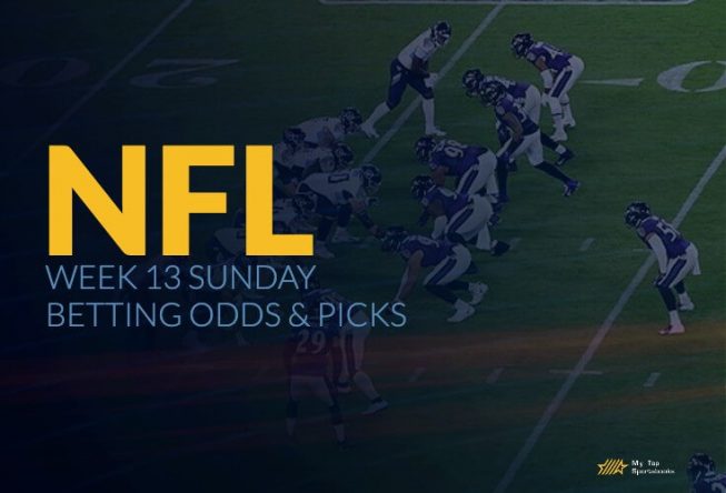 NFL Week 13 Picks and Predictions for all of Sunday’s Games NFL Week 13 Sunday Betting Odds & Picks