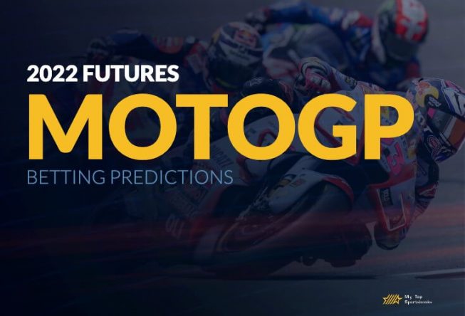 Updated Bets To Win 2022 MotoGP World Championship MotoGP 2022 Betting Futures