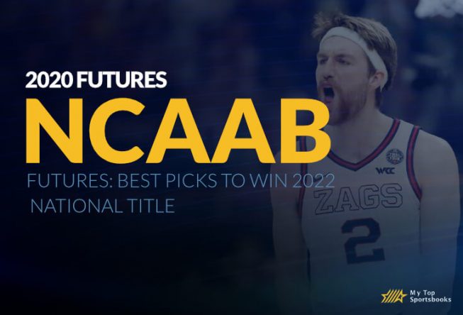NCAAB Futures: Best Picks To Win 2022 National Title NCAAB Futures: Best Picks To Win 2022 National Title