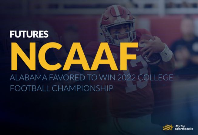 NCAAF Futures: Alabama Favored To Win 2022 College Football Championship