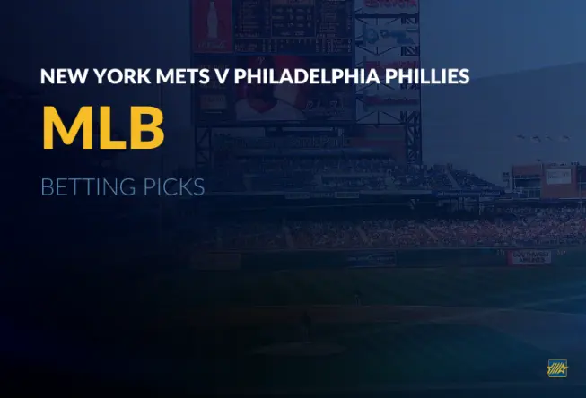 New York Mets vs. Philadelphia Phillies Betting Picks