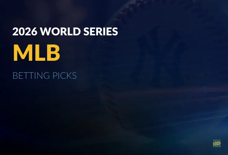 World Series 2026 MLB Betting Picks