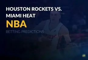 NBA Betting Predictions: Houston Rockets vs. Miami Heat
