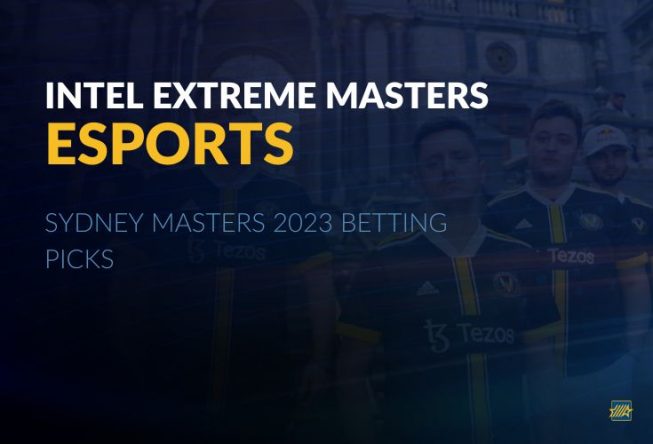 IEM Sydney Masters 2023 Betting Picks