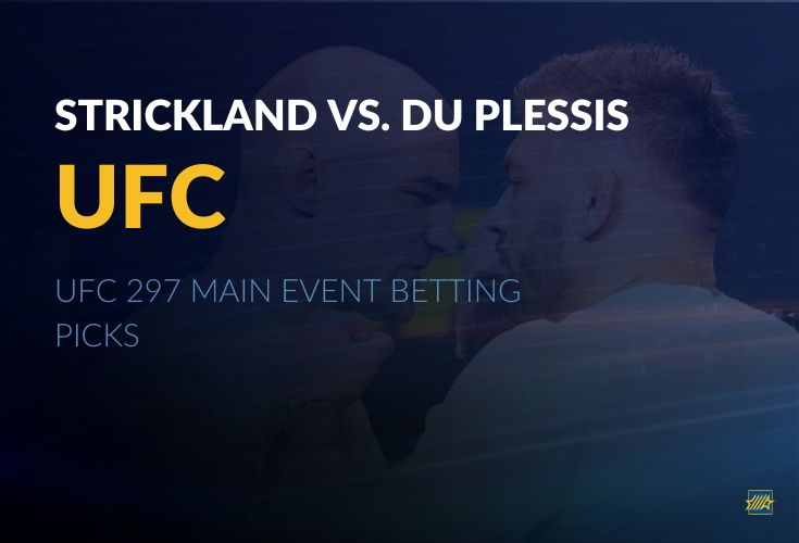 UFC 297 Betting Strickland vs. Du Plessis Picks MTS