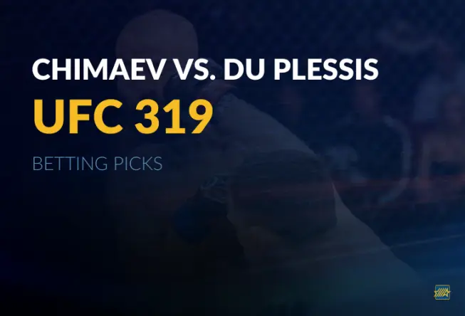 UFC 319 Betting Picks Chimaev vs. du Plessis