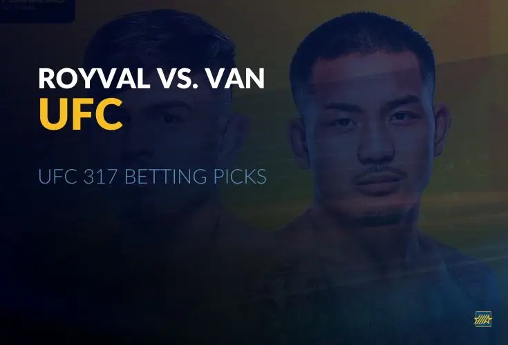UFC 317 Betting Picks: Brandon Royval vs. Joshua Van