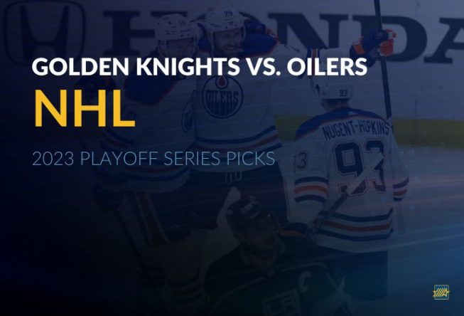Pick Edmonton Oilers to beat Vegas Golden Knights in their 2023 NHL Playoff Series Golden Knights vs. Oilers Picks