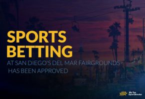 Sports betting at San Diego's Del Mar fairgrounds has been approved