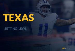 Texas Betting Update