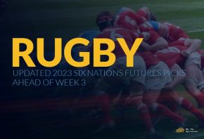 2023 Six Nations Futures Picks Ahead of Week 3