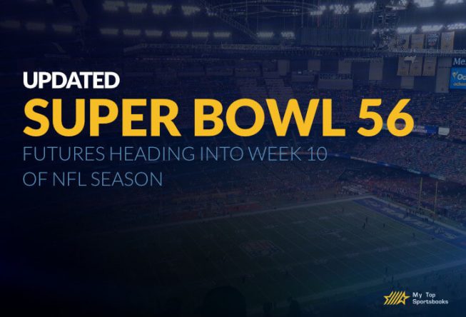 Updated Super 56 Futures Heading Into Week 10 of NFL Season Updated Super 56 Futures Heading Into Week 10 of NFL Season