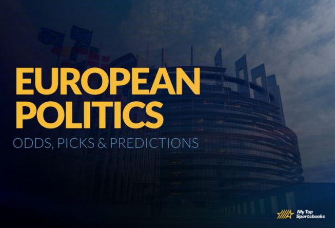 European Politics Odds, Picks & Predictions 2021 european politics odds