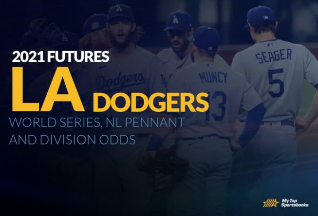 2021 LA Dodgers Futures: World Series, NL Pennant and Division Odds la dodgers future betting odds